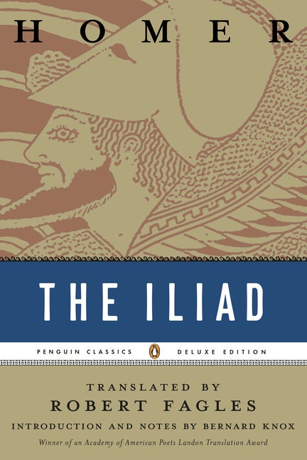 Item #443319 The Iliad (Penguin Classics Deluxe Edition). Homer, Robert Fagles