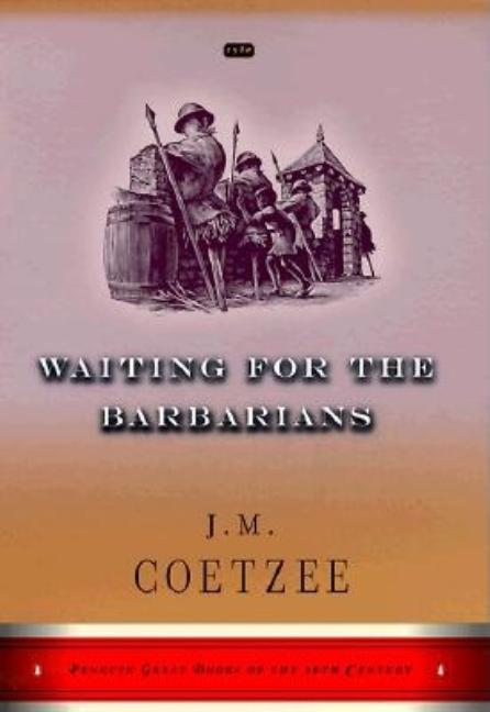 Item #260029 Waiting for the Barbarians (Penguin Great Books of the 20th Century). J. M. Coetzee
