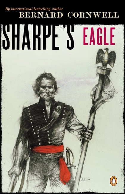 Item #333484 Sharpes Eagle. BERNARD CORNWELL