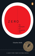Item #440104 Zero: The Biography of a Dangerous Idea. Charles Seife