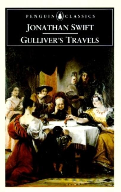 Item #338993 Gulliver's Travels (Penguin Classics). Jonathan Swift, John, Chalker, Peter, Dixon