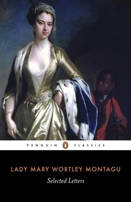 Item #302304 Selected Letters (Penguin Classics). Mary Wortley Montagu