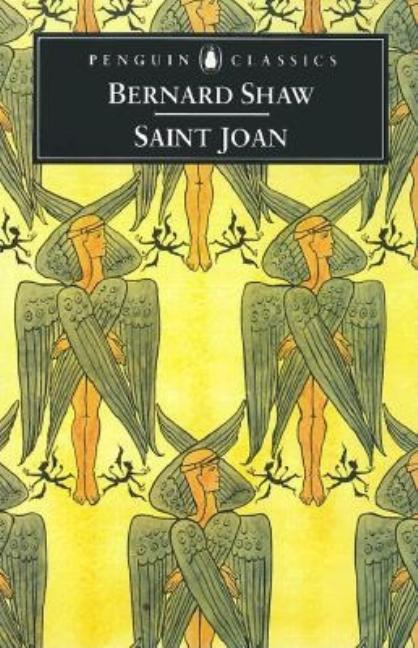 Item #210828 Saint Joan (Penguin Classics). George Bernard Shaw