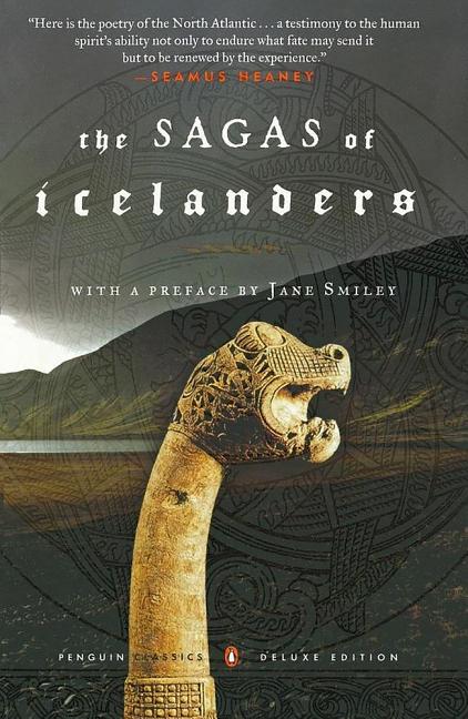 Item #338316 The Sagas of Icelanders: (Penguin Classics Deluxe Edition). Jane Smiley