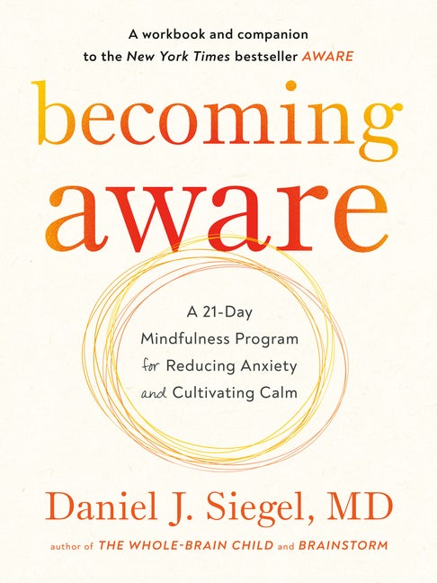 Item #287644 Becoming Aware: A 21-Day Mindfulness Program for Reducing Anxiety and Cultivating...