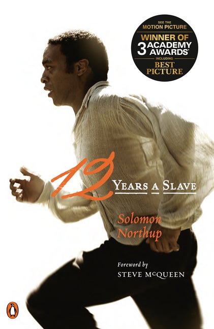 Item #326125 12 Years a Slave: (Movie Tie-In) (Penguin Classics). Solomon Northup