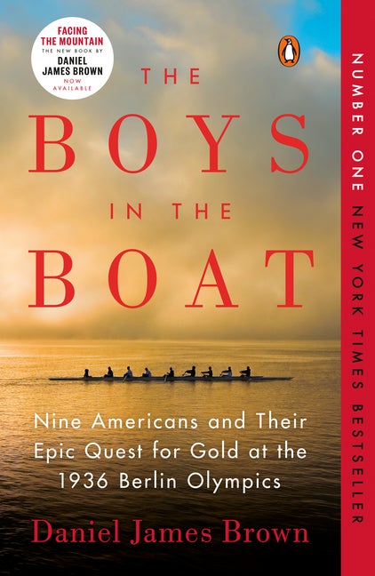 Item #339032 The Boys in the Boat: Nine Americans and Their Epic Quest for Gold at the 1936...