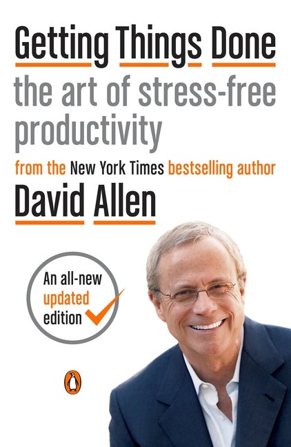 Item #329927 Getting Things Done: The Art of Stress-Free Productivity. David Allen