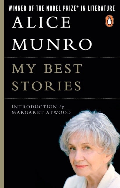 Item #336618 My Best Stories. Alice Munro