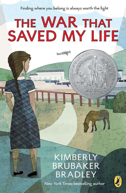 Item #322097 The War That Saved My Life. Kimberly Brubaker Bradley