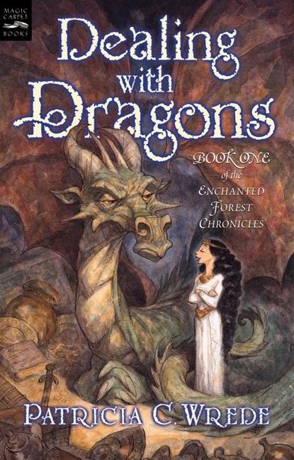 Item #313550 Dealing with Dragons: The Enchanted Forest Chronicles, Book One. Patricia C. Wrede
