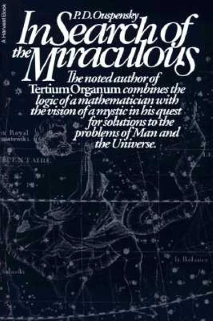 Item #214506 In Search of the Miraculous (Harvest Book). P. D. Ouspensky