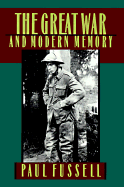 Item #340541 The Great War and Modern Memory. Paul Fussell