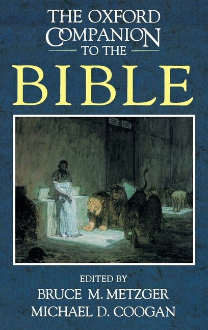 Item #251685 The Oxford Companion to the Bible