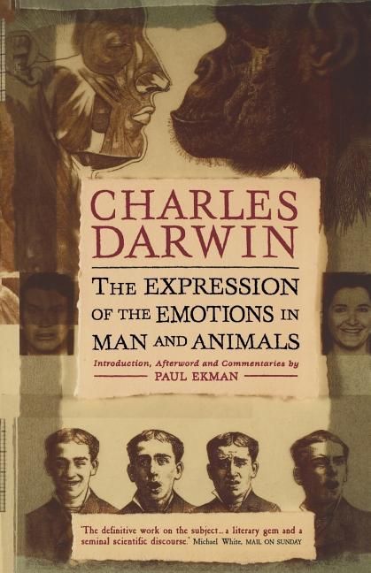 Item #336090 The Expression of the Emotions in Man and Animals. Charles Darwin, Paul, Ekman