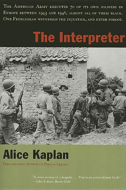 Item #329644 The Interpreter. Alice Kaplan
