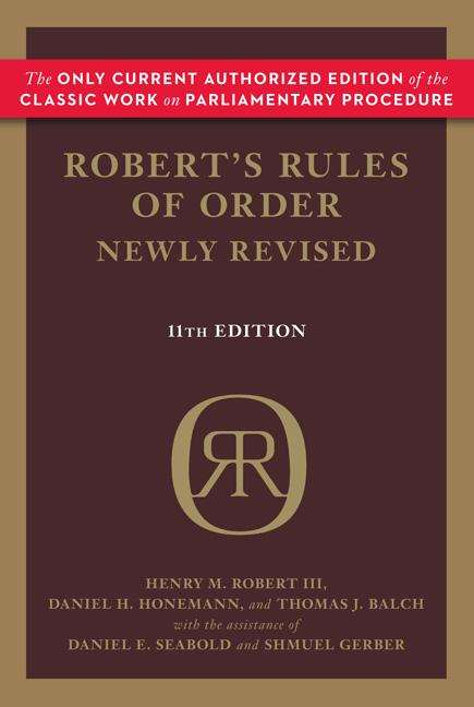 Item #234966 Robert's Rules of Order Newly Revised, 11th edition. Daniel H. Honemann Henry M. III...