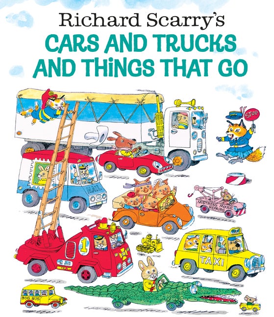 Item #353471 Richard Scarry's Cars and Trucks and Things That Go. Richard Scarry