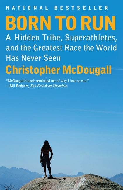 Item #336637 Born to Run: A Hidden Tribe, Superathletes, and the Greatest Race the World Has...