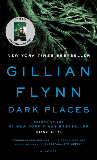 Item #346861 Dark Places: A Novel. Gillian Flynn