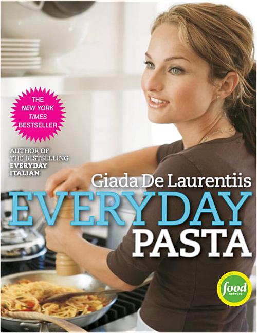 Item #210890 Everyday Pasta. Giada De Laurentiis