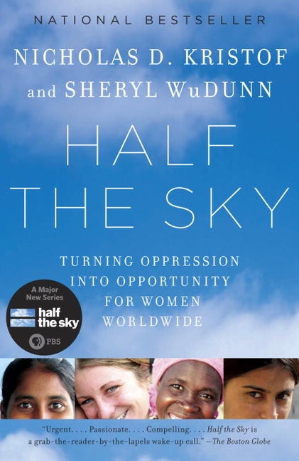 Item #168730 Half the Sky: Turning Oppression into Opportunity for Women Worldwide (Vintage)....