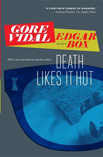 Item #229995 Death Likes It Hot (Peter Cutler Sargeant II). Gore Vidal