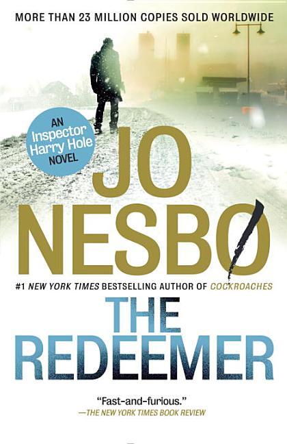 Item #339432 The Redeemer: A Harry Hole Novel (4) (Vintage Crime/Black Lizard). Jo Nesbo