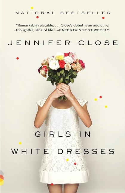 Item #330956 Girls in White Dresses. Jennifer Close