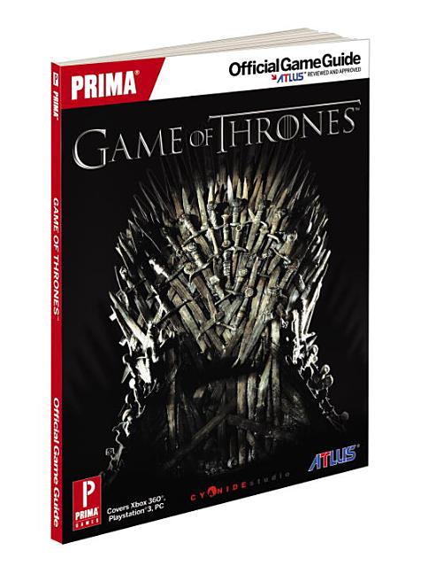 Item #204011 Game of Thrones: Prima Official Game Guide (Prima Official Game Guides). Mike Searle