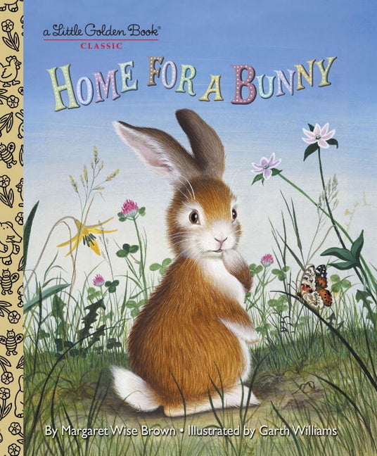 Item #343030 Home for a Bunny (Little Golden Book). Margaret Wise Brown