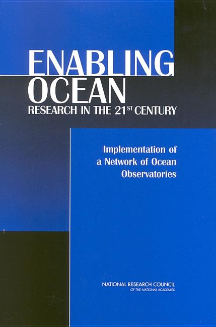 Item #47484 Enabling Ocean Research in the 21st Century: Implementation of a Network of Ocean...