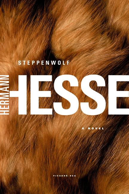 Item #317629 Steppenwolf: A Novel. Hermann Hesse