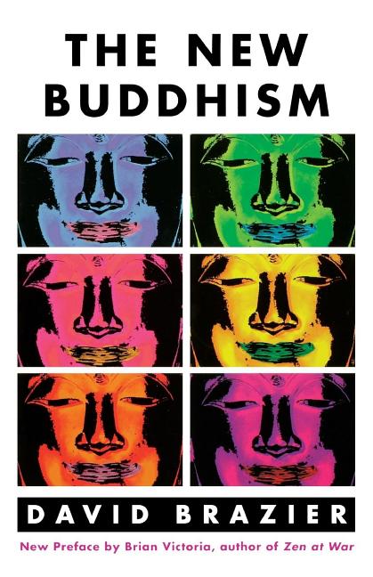 Item #241350 New Buddhism, New Preface By Brian. David Brazier