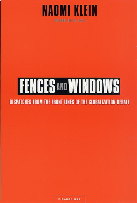Item #297723 Fences and Windows : Dispatches from the Front Lines of the Globalization Debate....
