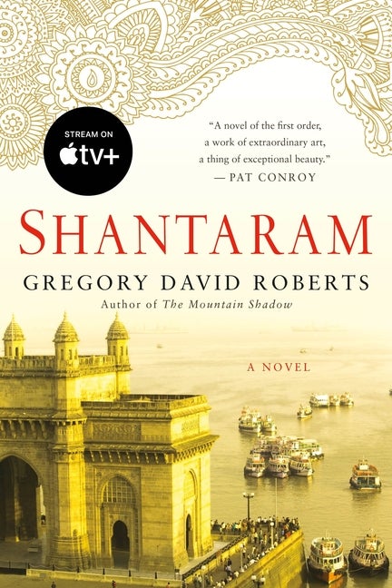 Item #319920 Shantaram: A Novel. Gregory David Roberts
