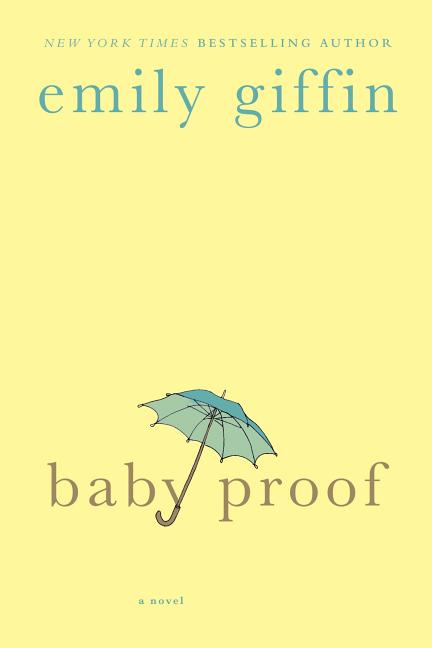 Item #350598 Baby Proof. Emily Giffin