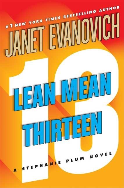 Item #303994 Lean Mean Thirteen (Stephanie Plum, No. 13). Janet Evanovich
