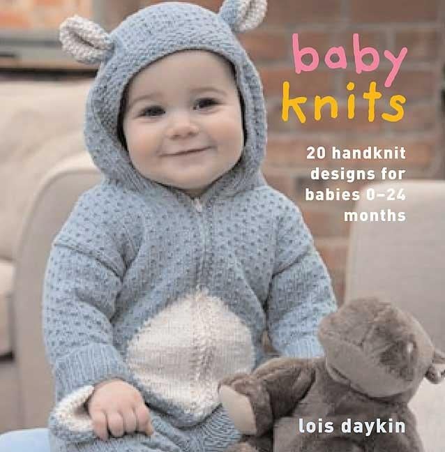 Item #255602 Baby Knits: 20 Handknit Designs for Babies 0--24 Months. Lois Daykin