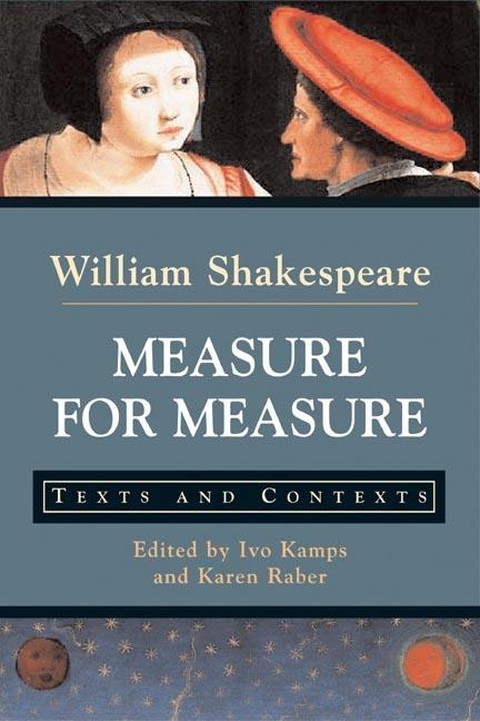 Item #322104 Measure for Measure: Texts and Contexts (Bedford Shakespeare). William Shakespeare