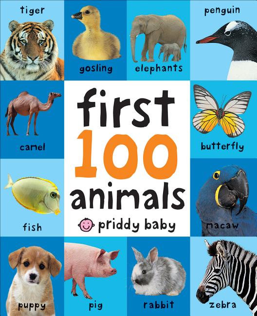 Item #325409 First 100 Animals. Roger Priddy