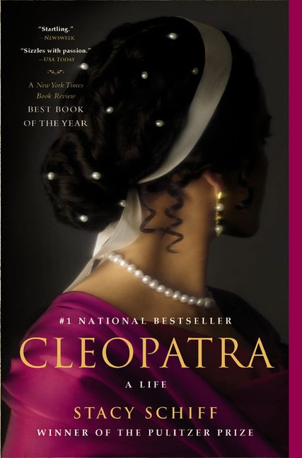Item #222386 Cleopatra: A Life. Cleopatra, Stacy Schiff