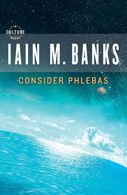 Item #329159 Consider Phlebas. Iain M. Banks