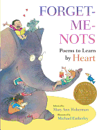 Item #339956 Forget-Me-Nots: Poems to Learn by Heart. Mary Ann Hoberman
