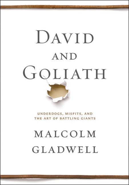 Item #351333 David and Goliath: The Triumph of the Underdog. Malcolm Gladwell