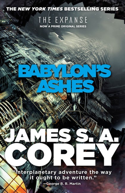 Item #355568 Babylon's Ashes (The Expanse, 6). James S. A. Corey