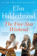 Item #351411 The Five-Star Weekend. Elin Hilderbrand