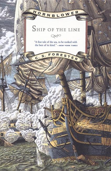 Item #186095 Ship of the Line. C. S. FORESTER