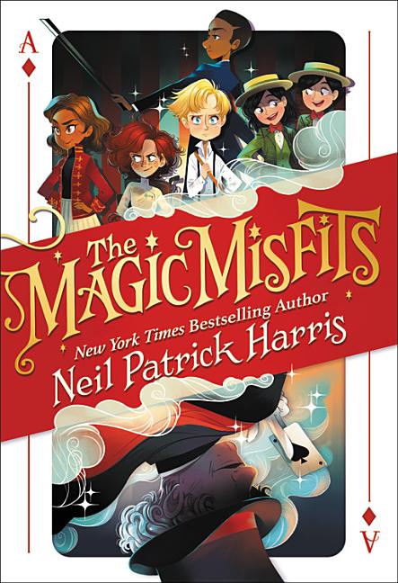 Item #336968 The Magic Misfits. Neil Patrick Harris
