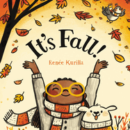 Item #339791 It's Fall! (Celebrate the Seasons, 1). Renée Kurilla